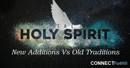 New Additions Vs Old Traditions